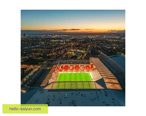 利物浦俱乐部百年荣耀传承与英超欧冠辉煌征程全景解析再创传奇篇章