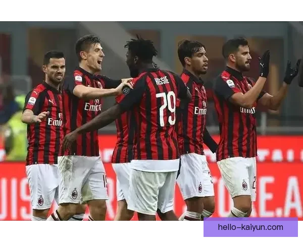 百年豪门AC米兰俱乐部的荣耀复兴之路探秘与未来蓝图展望解析篇 百年豪门AC米兰俱乐部的荣耀复兴之路探秘与未来蓝图展望解析篇