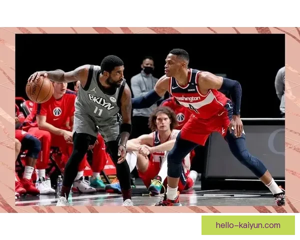 奇才队新赛季展望：年轻球员崛起与新战术布局能否带来突破